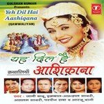 Yeh Dil Hai Aashiquana - Aslam Sabri Song Download